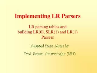 Implementing LR Parsers