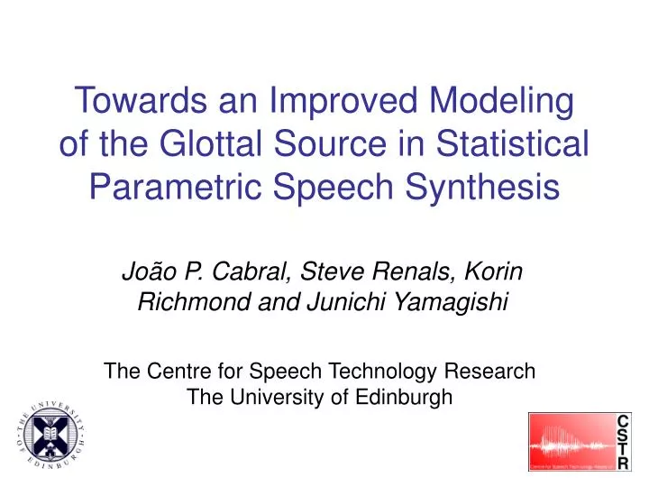 towards an improved modeling of the glottal source in statistical parametric speech synthesis