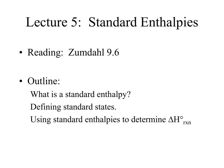 lecture 5 standard enthalpies
