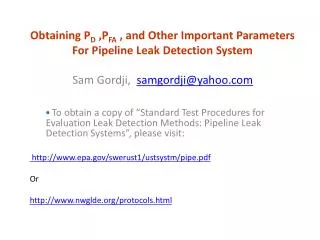 Obtaining P D ,P FA , and Other Important Parameters For Pipeline Leak Detection System