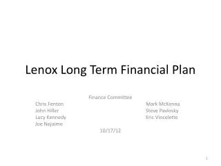 Lenox Long Term Financial Plan