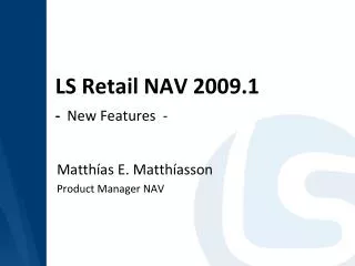 LS Retail NAV 2009.1 - New Features -