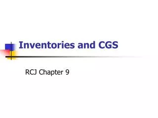 Inventories and CGS