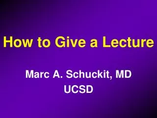 How to Give a Lecture
