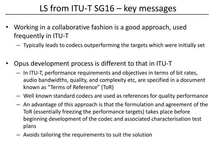 ls from itu t sg16 key messages