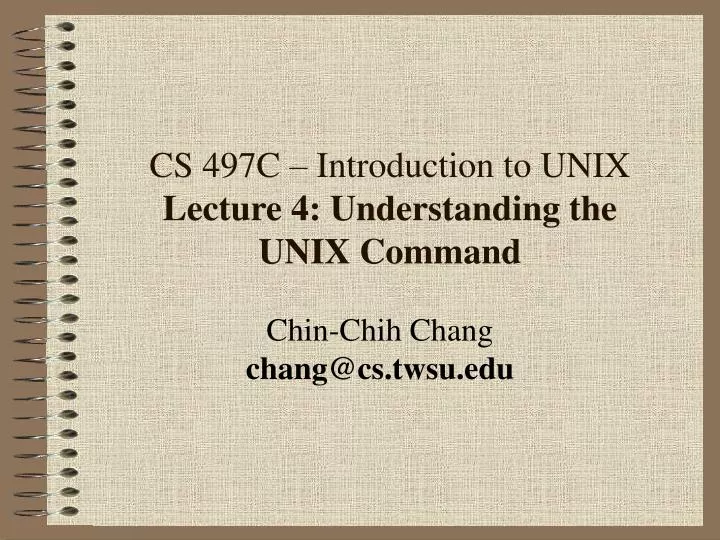cs 497c introduction to unix lecture 4 understanding the unix command
