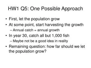 HW1 Q5: One Possible Approach