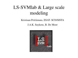 LS-SVMlab &amp; Large scale modeling