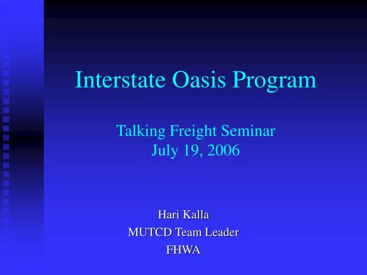 interstate oasis program talking freight seminar july 19 2006