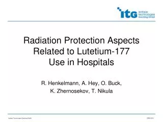 Radiation Protection Aspects Related to Lutetium-177 Use in Hospitals
