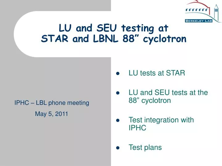 lu and seu testing at star and lbnl 88 cyclotron