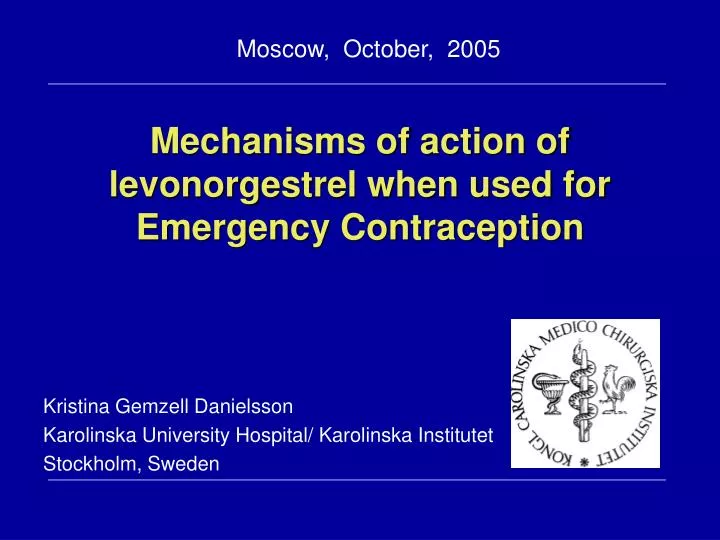 mechanisms of action of levonorgest rel when used for emergency contraception