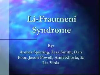 Li-Fraumeni Syndrome