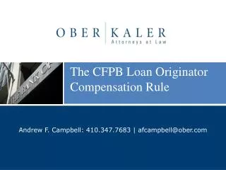 The CFPB Loan Originator Compensation Rule
