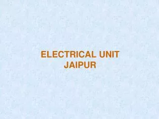 ELECTRICAL UNIT JAIPUR