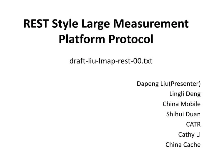 rest style large measurement platform protocol