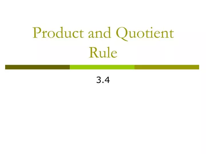 product and quotient rule