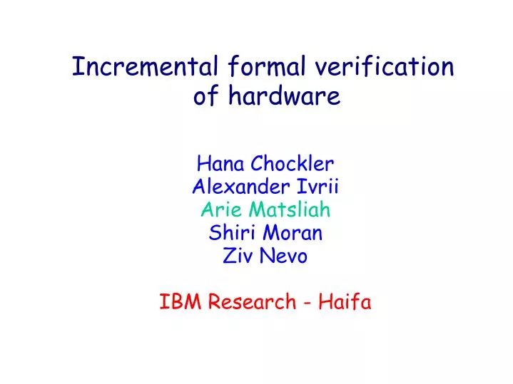 incremental formal verification of hardware