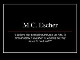 M.C. Escher