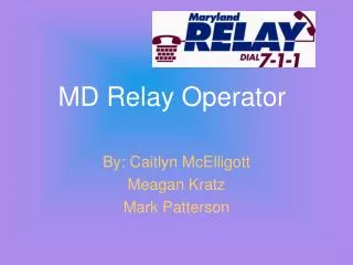 MD Relay Operator