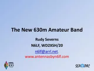 The New 630m Amateur Band