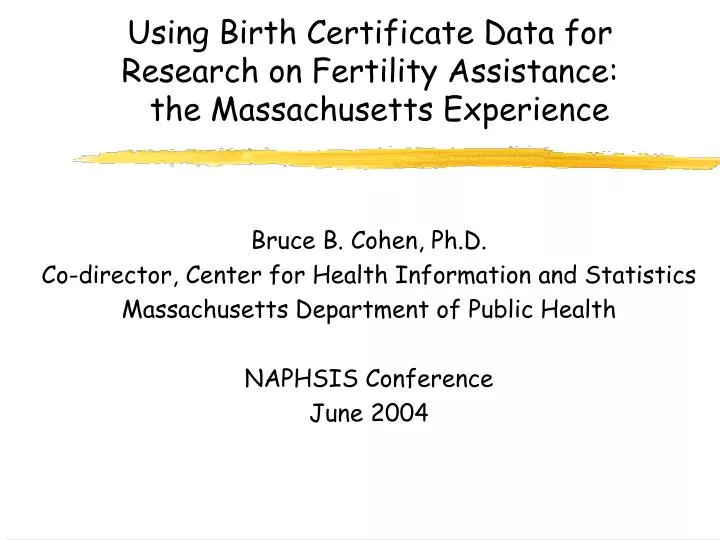using birth certificate data for research on fertility assistance the massachusetts experience
