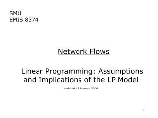 Linear Programming: Assumptions and Implications of the LP Model updated 18 January 2006