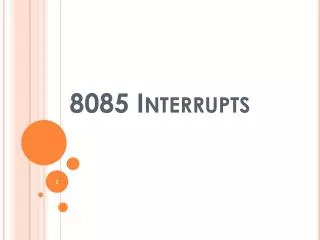 8085 Interrupts