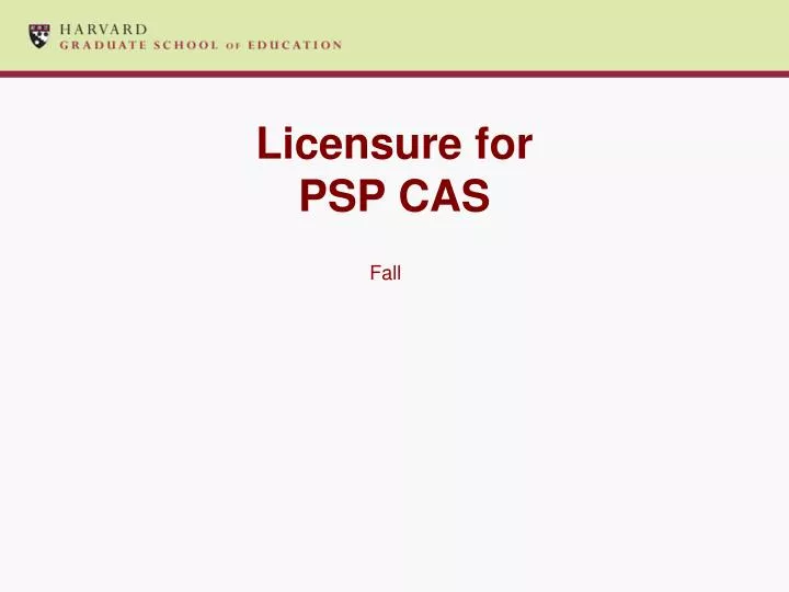 licensure for psp cas