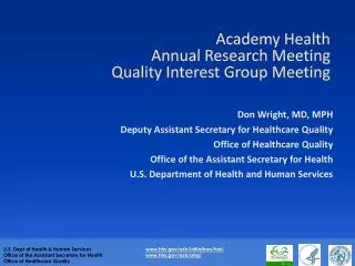 Academy Health Annual Research Meeting Quality Interest Group Meeting