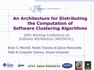 An Architecture for Distributing the Computation of Software Clustering Algorithms