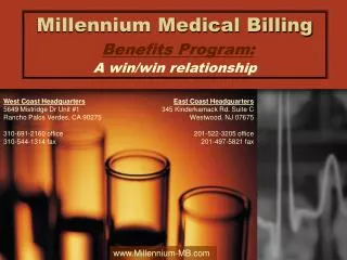 Millennium Medical Billing Benefits Program: A win/win relationship