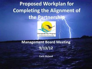 Proposed Workplan for Completing the Alignment of the Partnership