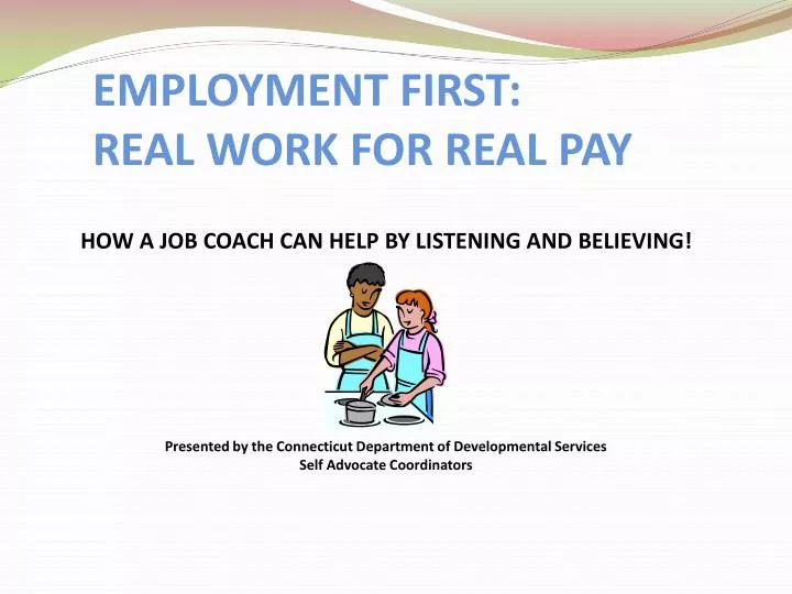 employment first real work for real pay