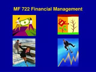 MF 722 Financial Management