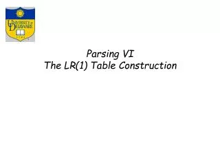 Parsing VI The LR(1) Table Construction