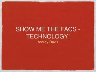 show me the facs technology