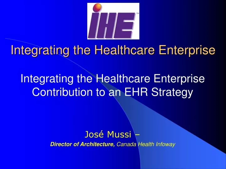 integrating the healthcare enterprise