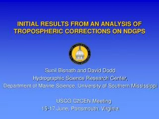 Sunil Bisnath and David Dodd Hydrographic Science Research Center,