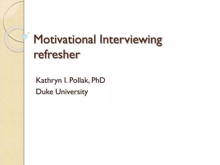 motivational interviewing refresher