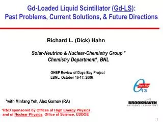 Gd-Loaded Liquid Scintillator ( Gd-LS ): Past Problems, Current Solutions, &amp; Future Directions