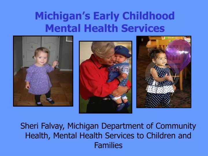 michigan s early childhood mental health services