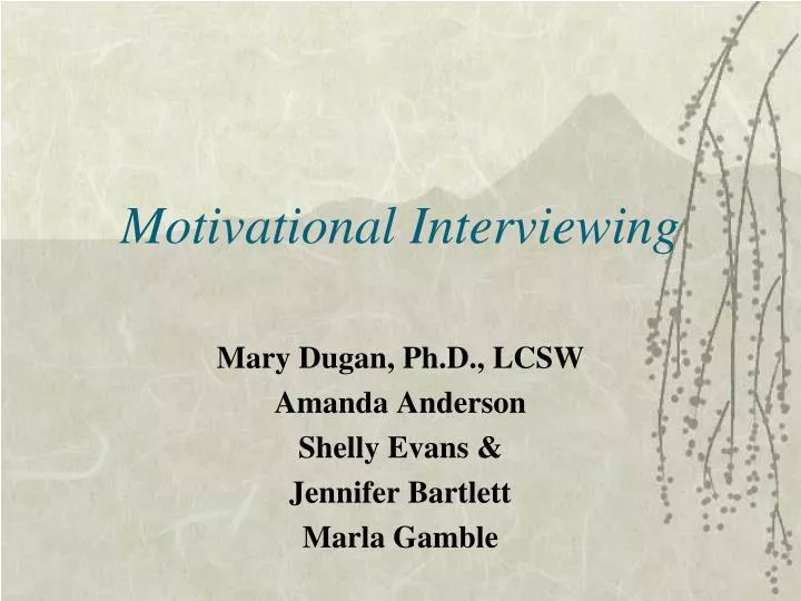 motivational interviewing