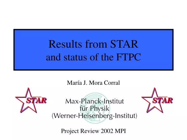 results from star and status of the ftpc
