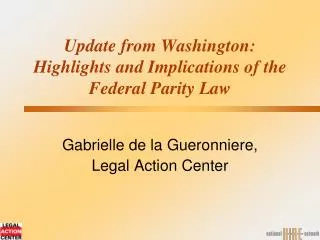 Update from Washington: Highlights and Implications of the Federal Parity Law