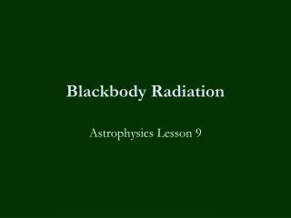 Blackbody Radiation