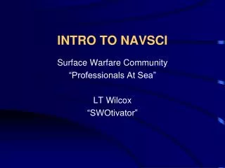 INTRO TO NAVSCI