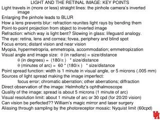 LIGHT AND THE RETINAL IMAGE: KEY POINTS
