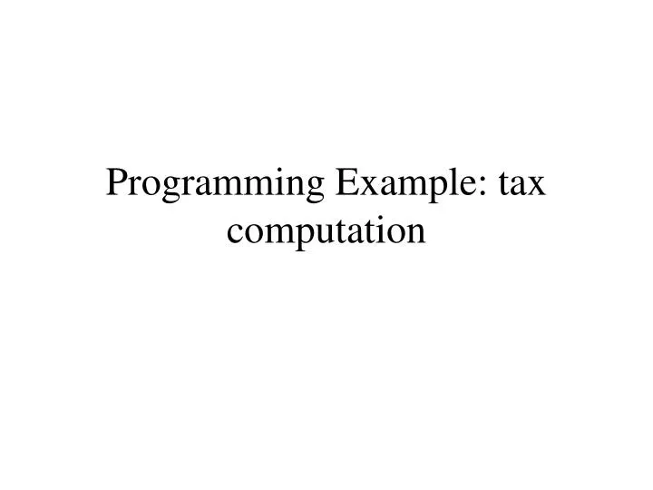 programming example tax computation