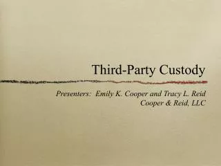 Third-Party Custody